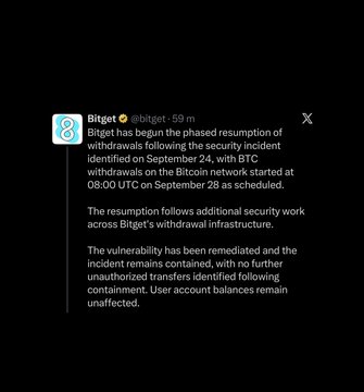 A Bitget crypto exchange announcement stating they have begun phased resumption of withdrawals following a security incident identified on September 24, with full resumption scheduled starting 08:00 UTC on September 28.