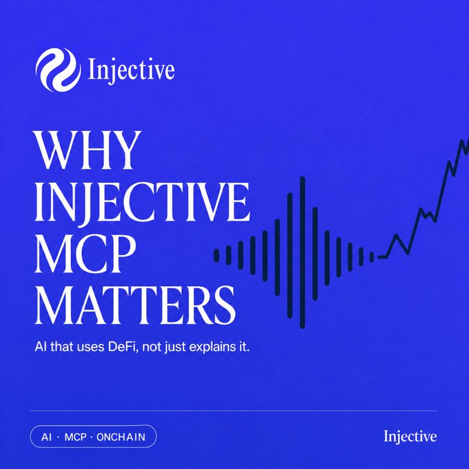 The image is a blue promotional graphic for Injective featuring the headline "WHY INJECTIVE MCP MATTERS" with the tagline "AI that uses DeFi, not just explains it." It includes the Injective logo, an audio waveform-style illustration transitioning into an upward trending chart line, and tags reading "AI · MCP · ONCHAIN," visually reinforcing the post's theme of AI actively engaging with onchain DeFi rather than merely discussing it.