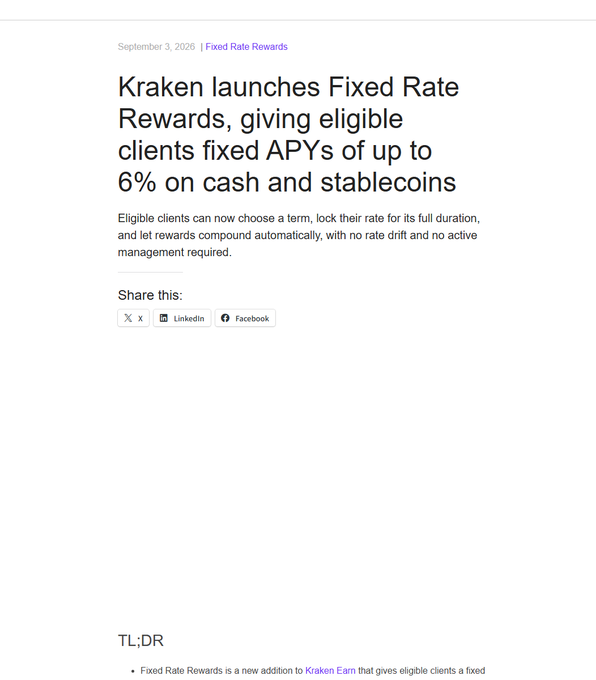 An article from September 3, 2026 titled 'Kraken launches Fixed Rate Rewards, giving eligible clients fixed APYs of up to 6% on cash and stablecoins,' with a category tag 'Fixed Rate Rewards.'