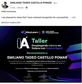 The image shows a LinkedIn post by Emiliano Tadeo Castillo Pomar celebrating his certificate of recognition for completing the "Taller: Desplegando tokens en Solana con Solana Agent" workshop, organized by WayLearn Technologies and the Solana Foundation. The post aligns with the broader context of delivering 700+ certificates to workshop participants and launching the Solana LATAM Labs speaker series.