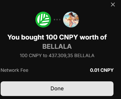 A mobile app confirmation screen stating 'You bought 100 CNPY worth of BELLALA' showing 100 CNPY converted to 437,309.35 BELLALA, with a network fee of 0.01 CNPY.