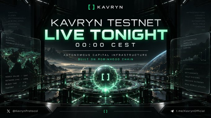 A futuristic advertisement for the 'KAVRYN TESTNET LIVE TONIGHT' featuring green glowing technology and text indicating it is built on the Robinhood Chain for Autonomous Capital Infrastructure.