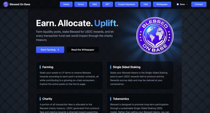 Screenshot of the "Blessed On Base" DeFi platform landing page featuring the tagline "Earn. Allocate. Uplift." alongside a circular logo of a globe encircled by praying hands, with feature cards highlighting Farming, Single Sided Staking, Charity, and Tokenomics—visually previewing the upcoming yield farming, staking, and charity treasury features mentioned in the post.
