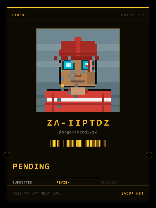 A digital pixel-art style identification card on a black and yellow background displays the username 'ZA-IIPTDZ' by @sagaranand1212 with a 'PENDING' status, marked 'ZADOR WHITELIST' and 'ZADOR.NET'.