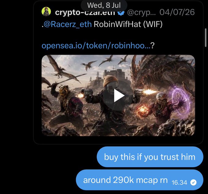 A screenshot of a Twitter/X post from @crypto-czar.eth dated 04/07/26 tagging @Racerz_eth about the token RobinWifHat (WIF) with an OpenSea link, showing a fantasy battle scene image with a play button overlay; text messages reply 'buy this if you trust him' and 'around 290k mcap rn'.