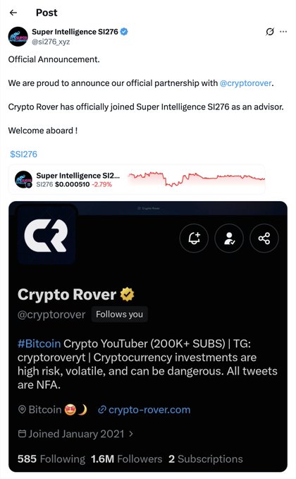 A screenshot of an official post from Super Intelligence SI276 (@si276.xyz) announces Crypto Rover has joined as an advisor, alongside a preview of its profile showing “585 Following,” “1.6M Followers,” and “2 Subscriptions.” It illustrates the post promoting the $SI276 token on Solana DEX Screener.