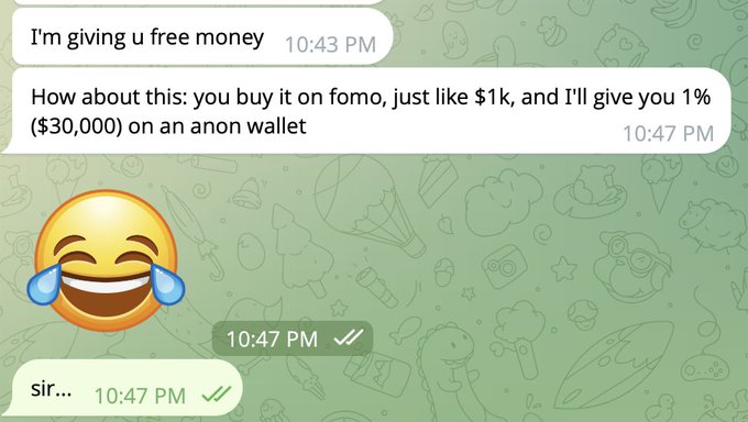 A screenshot of a WhatsApp conversation where a sender offers "free money" by proposing a scheme to buy $1k on "fomo" in exchange for 1% ($30,000) to an anonymous wallet, which the recipient replies to with a laughing emoji and "sir...".