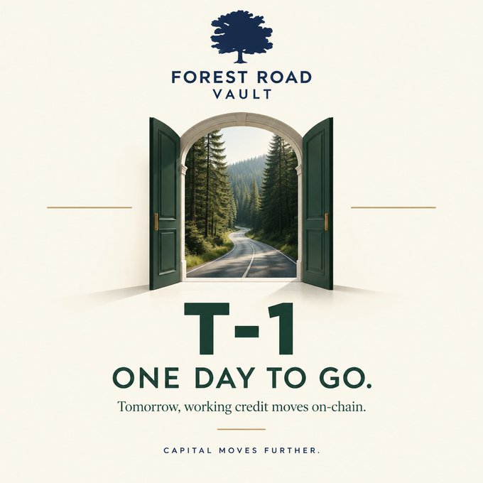 A promotional graphic for 'Forest Road Vault' showing an open green doorway revealing a forest road, with the text 'T-1 ONE DAY TO GO. Tomorrow, working credit moves on-chain.'