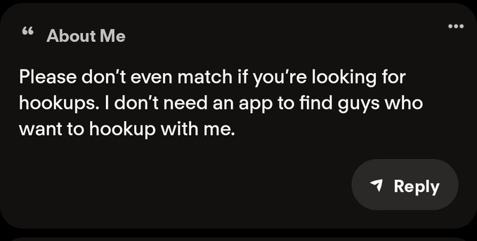 A dating app 'About Me' profile section stating: 'Please don't even match if you're looking for hookups. I don't need an app to find guys who want to hookup with me.'