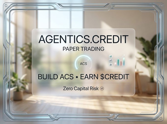 A frosted glass interface panel reads 'AGENTICS.CREDIT PAPER TRADING' and 'BUILD ACS • EARN $CREDIT' with 'Zero Capital Risk ✓'.