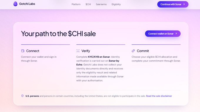 Gotchi Labs' website promotes the "$CHI sale" on the Sonar platform, outlining a three-step process (Connect, Verify, Commit) for users to participate through their Sonar wallet, with identity verification handled via Echo. The image directly supports the announcement of the $CHI Community Sale on Sonar, highlighting how Sleepagotchi's ecosystem is expanding within a broader network of specialized AI agents.