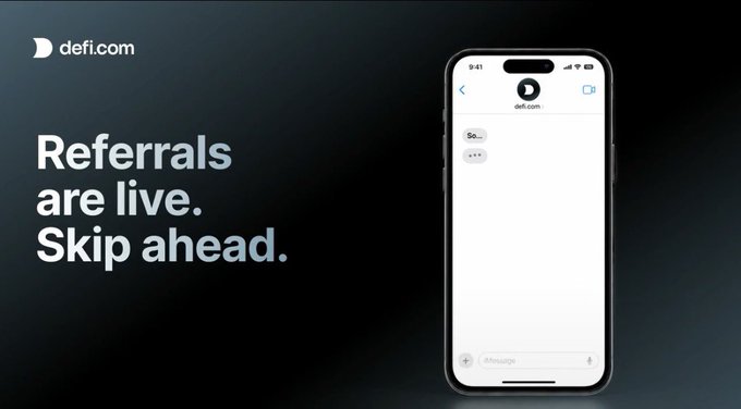 An advertisement for defi.com announcing that "Referrals are live. Skip ahead." is displayed next to a smartphone showing a chat interface with the defi.com contact.