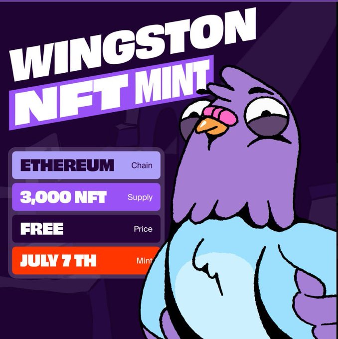 A purple cartoon character with an orange beak appears alongside text promoting a "WINGSTON NFT MINT" on the Ethereum chain, offering 3,000 NFTs for free, launching July 7th. The image's straightforward promotional details—free mint, specific date, and product NFT framing—align with the post's emphasis on this drop being a substantive, ecosystem-tied release rather than a speculative gamble.
