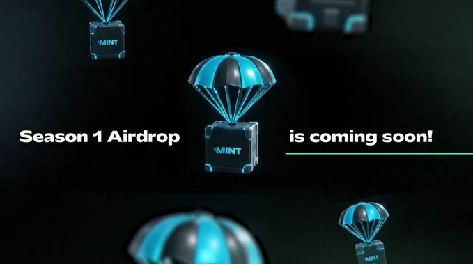 A promotional graphic with a dark background displaying teal parachute icons attached to boxes labeled "MINT" and the text "Season 1 Airdrop is coming soon!".