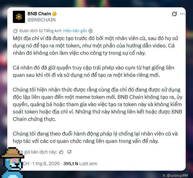 A BNB Chain official statement in Vietnamese announcing that a former employee had resigned and used a previously created wallet seed phrase to launch a meme token, with BNB Chain clarifying they did not create, authorize, or endorse the token and are pursuing legal action. The post is dated August 1, 2026, with 395.1K views.