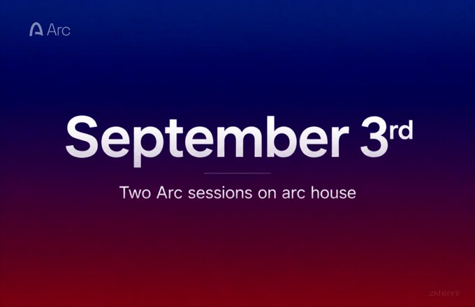 A promotional graphic with a blue-to-red gradient background announces 'September 3rd' with the text 'Two Arc sessions on arc house' and the Arc logo in the top left.