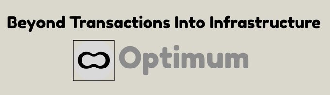A presentation title slide reads “Beyond Transactions Into Infrastructure” above the gray-and-black Optimum logo.