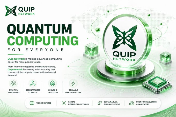 A promotional graphic for 'QUIP NETWORK' advertising 'Quantum Computing For Everyone' with features like Quantum Processing, Decentralized Compute, Secure & Trustless, and Scalable Infrastructure.