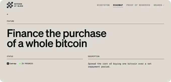 The image displays a Bitcoin at Block roadmap entry titled "Finance the purchase of a whole bitcoin," currently marked "IN PROGRESS" by the Cash App team, which describes a feature to spread the cost of buying one bitcoin over a set repayment period—tied to the "wholecoiner" aspiration referenced in the post.