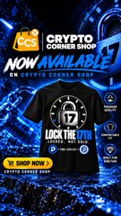 An advertisement for the Crypto Corner Shop with the text "NOW AVAILABLE ON CRYPTO CORNER SHOP" and "LOCK THE TKN" displayed on a black t-shirt design.
