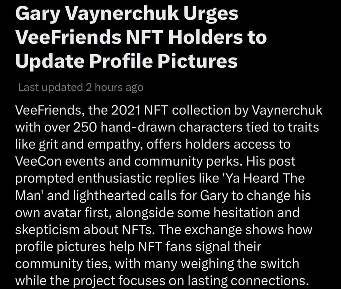 A news article titled 'Gary Vaynerchuk Urges VeeFriends NFT Holders to Update Profile Pictures', last updated 2 hours ago, discussing the VeeFriends NFT collection and community reactions.