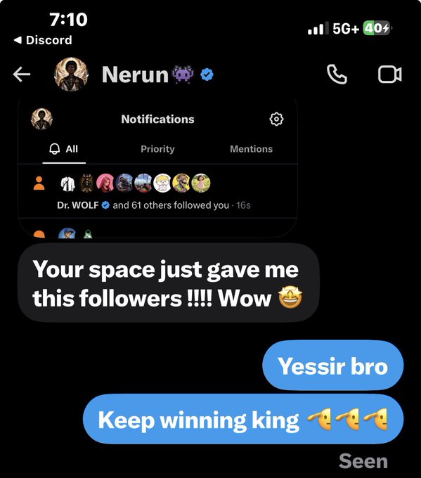 A screenshot of a Discord message thread from user 'Nerun' with a notification showing 'Dr. WOLF and 61 others followed you,' followed by messages reading 'Your space just gave me this followers !!!! Wow 🤩', 'Yessir bro,' and 'Keep winning king 👉👈'.