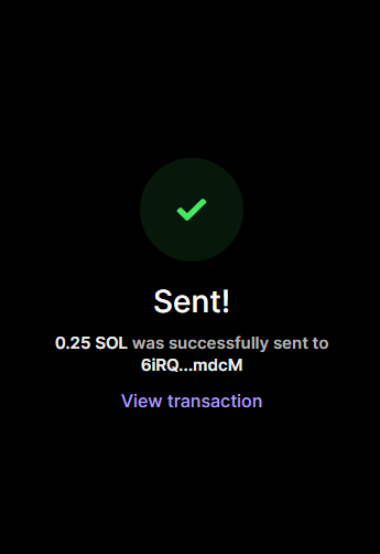 The image shows a screen with a green checkmark, indicating that a successful transaction has been sent from one account to another. The message displayed on the screen reads "Sent!", followed by the account numbers "025 SOL" and "6QR", which are likely the sender's and recipient's account numbers in this case. The image also contains text that says "View transaction".