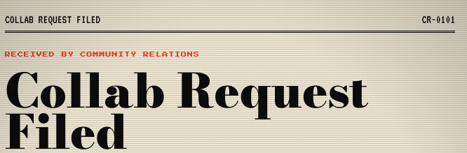 A graphic with the text "COLLAB REQUEST FILED" displayed in bold black letters on a textured off-white background, with "CR-0101" in the top right corner.