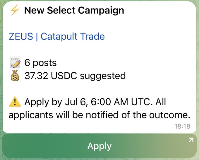 A notification for a 'New Select Campaign' for ZEUS on Catapult Trade, requiring 6 posts with 37.32 USDC suggested, to be applied by Jul 6, 6:00 AM UTC.