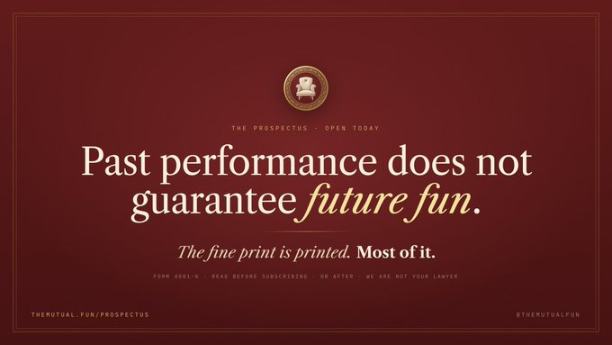 An advertisement reading "Past performance does not guarantee future fun" with fine print disclaimers and the URL "THEMUTUAL.FUN/PROSPECTUS".