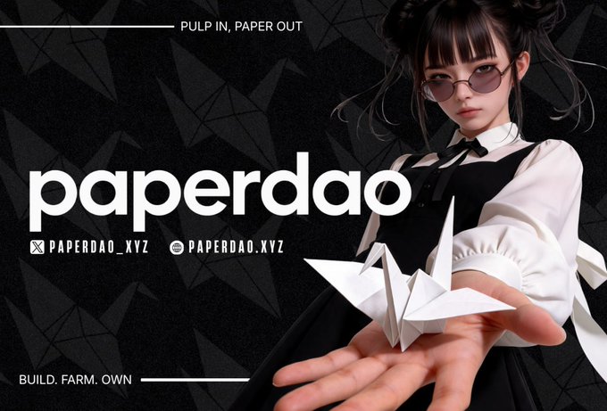 A promotional banner for 'paperdao' featuring a young woman with dark hair and round glasses holding out a white origami crane, with the tagline 'PULP IN, PAPER OUT' and 'BUILD. FARM. OWN'.