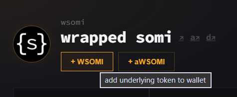 A crypto wallet interface for 'wrapped somi' (wsomi) token with options to add WSOMI or aWSOMI, showing an 'add underlying token to wallet' tooltip.