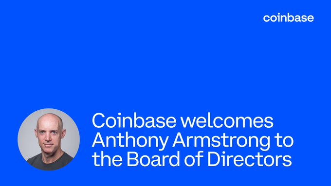 A Coinbase announcement graphic on a blue background featuring a headshot of Anthony Armstrong alongside the text "Coinbase welcomes Anthony Armstrong to the Board of Directors," accompanying a post celebrating his addition to the Coinbase board.