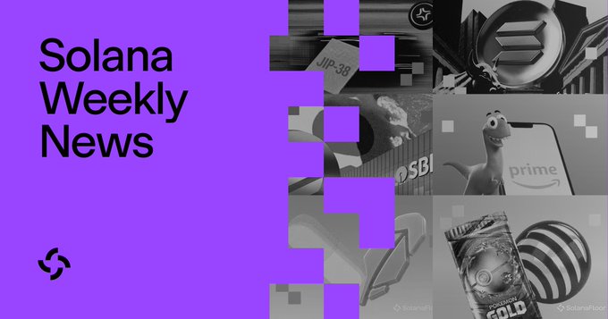 A purple graphic titled "Solana Weekly News" features a collage of black-and-white images on the right side, including the Amazon Prime logo, a Jack's energy drink can, and a "GOLD" beverage can, while the left side displays the Solana logo, visually tying the weekly roundup of Solana ecosystem stories—including Jito's JIP-38 launch, RWA holder growth, and the SBI partnership—to the featured news headlines.