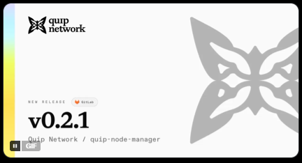 A release announcement graphic for 'quip network' showing version 'v0.2.1' with a release tag and butterfly logo watermark.