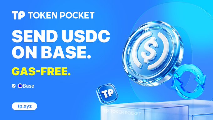 A promotional graphic for Token Pocket announcing 'SEND USDC ON BASE. GAS-FREE.' featuring a 3D blue USDC coin and the Base logo on a blue background.