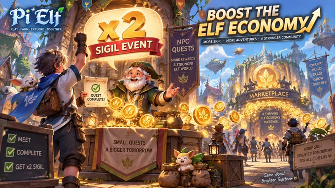 Promotional artwork for 'Pi'Elf' advertising a 'X2 SIGIL EVENT' to 'BOOST THE ELF ECONOMY' with NPCs offering quests and rewards.