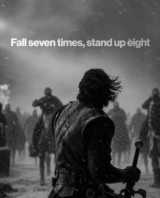 Black and white image of a warrior in armor viewed from behind, facing an army in falling snow, with the text 'Fall seven times, stand up eight' displayed prominently.