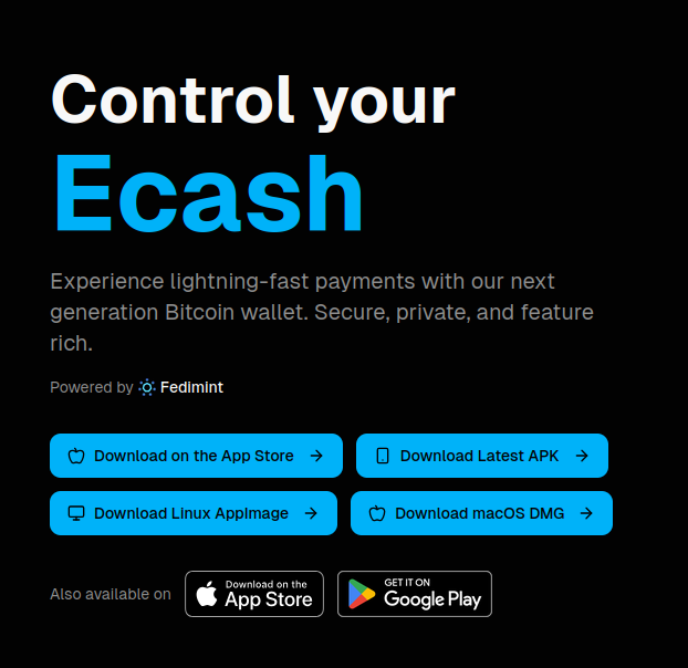 Control your Ecash landing page advertising a Fedimint-powered next generation Bitcoin wallet with downloads available on App Store, Google Play, Linux AppImage, macOS DMG, and APK.