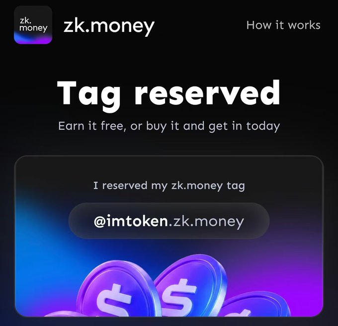 A promotional screen for zk.money displaying 'Tag reserved' with the handle '@imtoken.zk.money' against a dark background with purple coins.