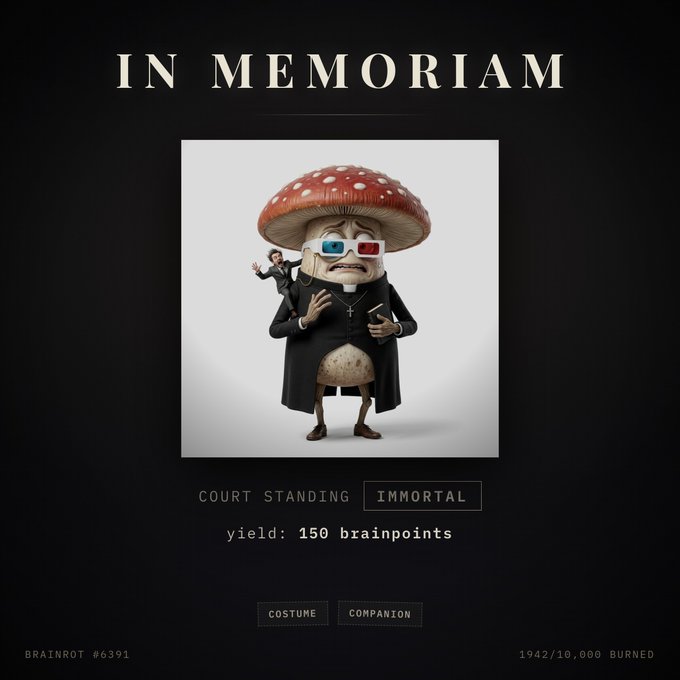 Digital artwork titled 'IN MEMORIAM' depicting a mushroom-headed priest figure with 3D glasses holding a Bible and a small man on its shoulder, labeled 'COURT STANDING IMMORTAL' with 'yield: 150 brainpoints' and 'BRAINROT #6391' at the bottom.