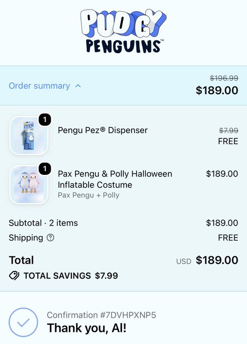 An order confirmation from Polly Penguins for $189.00, including a free Pengu Pez Dispenser and a $189 Pax Pengu & Polly Halloween Inflatable Costume, thanking 'Al!'