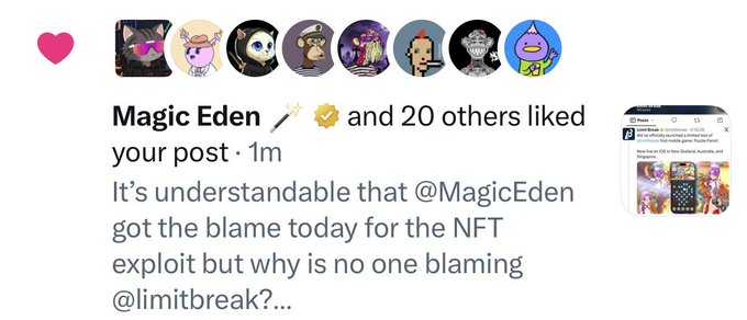 A Twitter/X post notification showing Magic Eden and 20 others liked a post stating: "It's understandable that @MagicEden got the blame today for the NFT exploit but why is no one blaming @limitbreak?..."