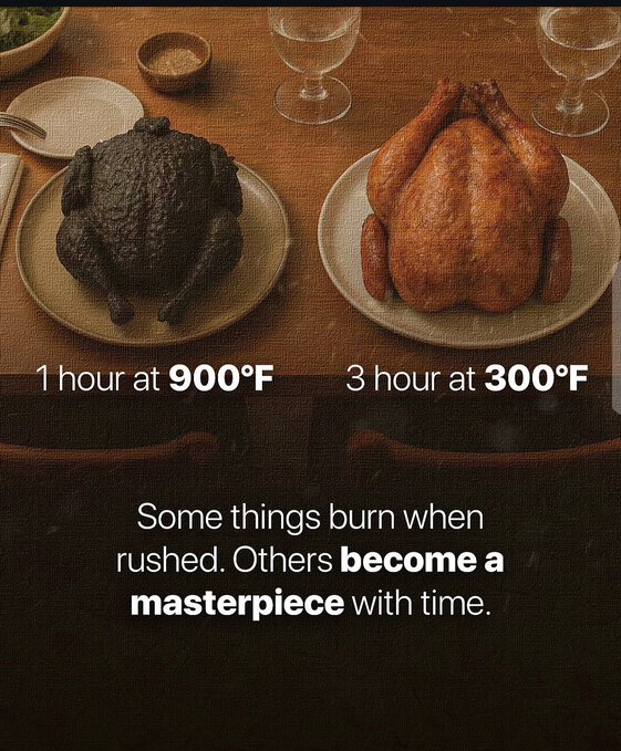 The image shows a burnt, blackened chicken labeled "1 hour at 900°F" next to a perfectly roasted, golden chicken labeled "3 hours at 300°F," with the caption "Some things burn when rushed. Others become a masterpiece with time."

This visual metaphor aligns with the post's message about $GRAM memes being slow-cooked over two years, suggesting that patient cultivation will yield a "masterpiece" rather than a burnt failure—reinforcing the idea that taking time to "plant the seeds" leads to melt-face results in 2027-2028.