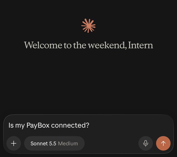 The image shows a Claude AI chat interface with the message "Welcome to the weekend, Intern" and a user prompt asking "Is my PayBox connected?" This relates to the post's "PayBox Pioneer" theme, suggesting the user is testing or exploring their connection to a payment service called PayBox over the weekend.