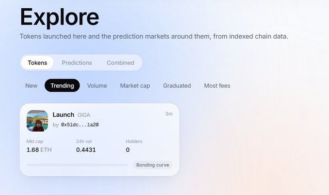An Explore page interface showing tokens launched with prediction markets, featuring filters for Tokens/Predictions/Combined and sorting options including New, Trending, Volume, Market cap, Graduated, and Most fees, with a trending token called 'Launch GIGA' showing 1.68 ETH market cap.