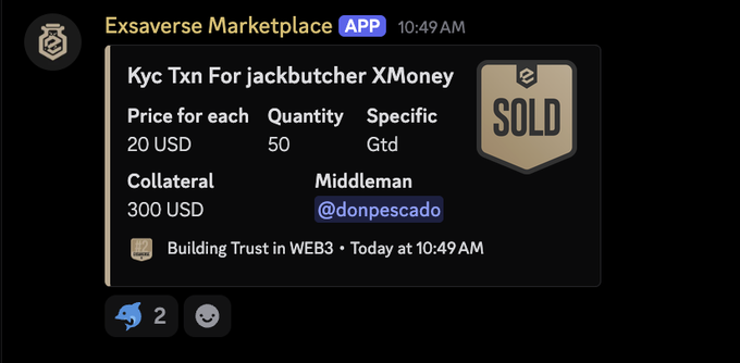 A Discord post from Exsaverse Marketplace announces a "SOLD" KYC transaction for "jackbutcher XMoney" at 20 USD each with a quantity of 50 and 300 USD collateral via middleman @donpescado, humorously illustrating the user's complaint about overpaying for a mint and getting "rugged."