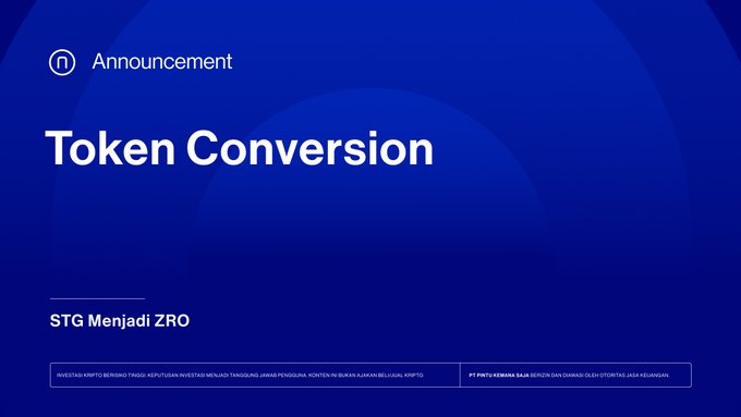 A blue announcement graphic for Pintu displays the headline "Token Conversion" with the subheading "STG Menjadi ZRO" (STG Becomes ZRO), informing users about the conversion of Stargate Finance (STG) tokens to LayerZero (ZRO). The image visually supports the platform's announcement regarding the token swap.