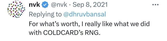 A tweet from nvk (@nvk) dated Sep 8, 2021, replying to @dhruvbansal, stating: 'For what's worth, I really like what we did with COLDCARD's RNG.'
