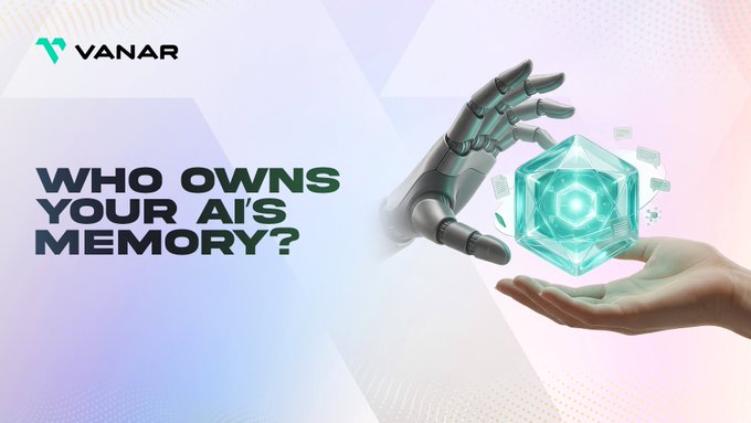The image features a robotic hand and a human hand reaching toward a glowing cyan hexagonal core, symbolizing the intersection of AI and personal data, alongside the VANAR logo and the bold text "WHO OWNS YOUR AI's MEMORY?"—directly reinforcing the post's message about reclaiming AI memory ownership through Neutron's decentralized solution.